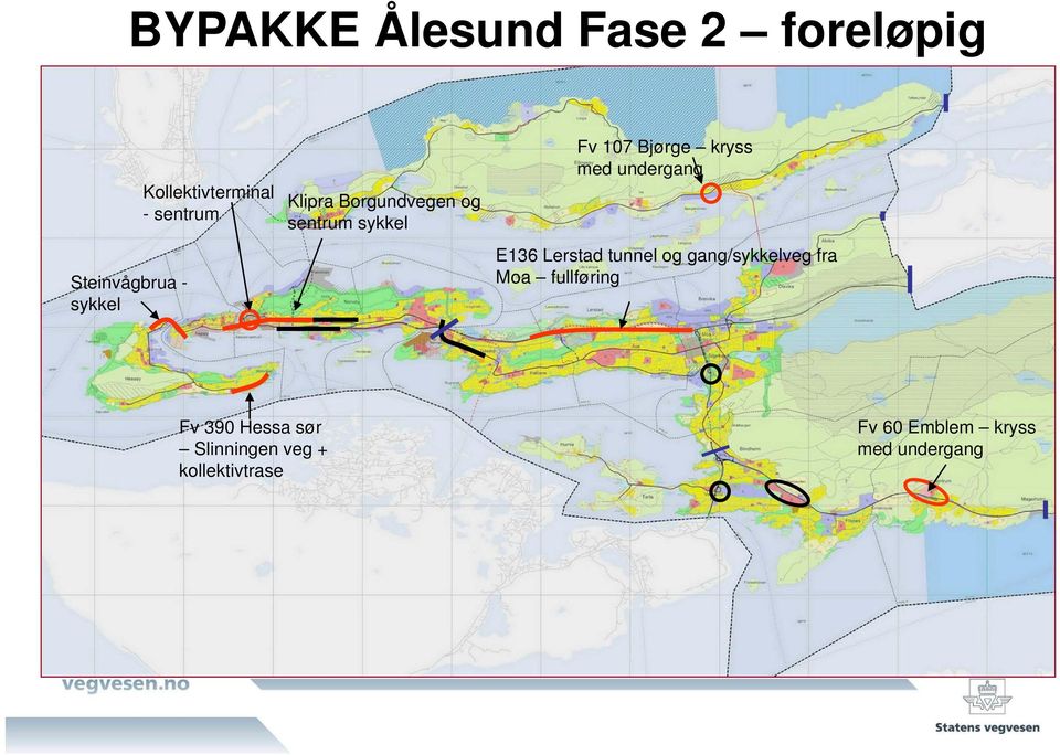 undergang E136 Lerstad tunnel og gang/sykkelveg fra Moa fullføring Fv 390