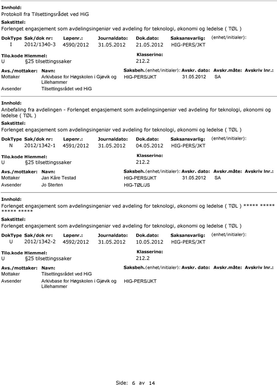 teknologi, økonomi og ledelse ( TØL ) N 2012/1342-1 4591/2012 04.05.