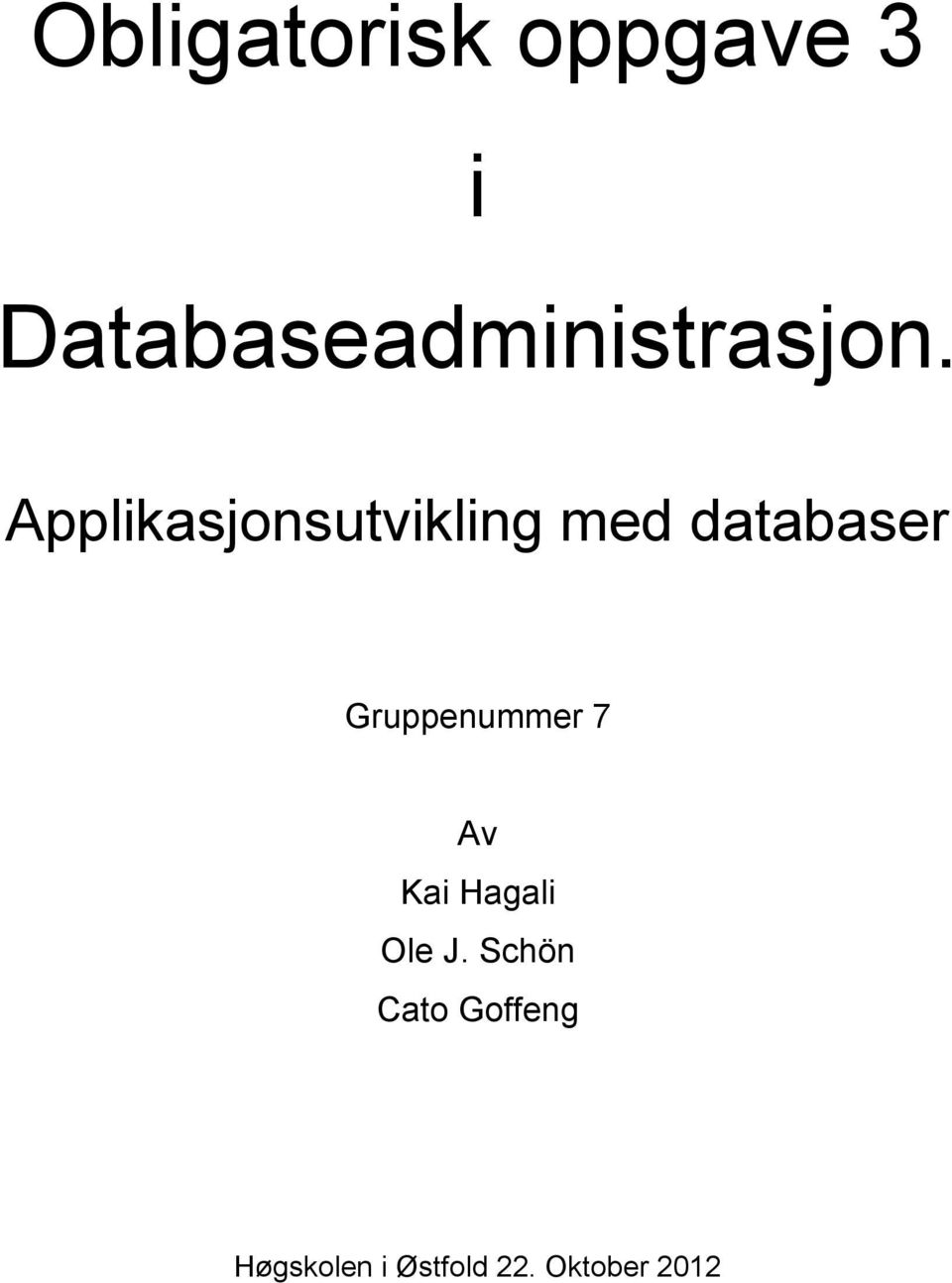 Applikasjonsutvikling med databaser