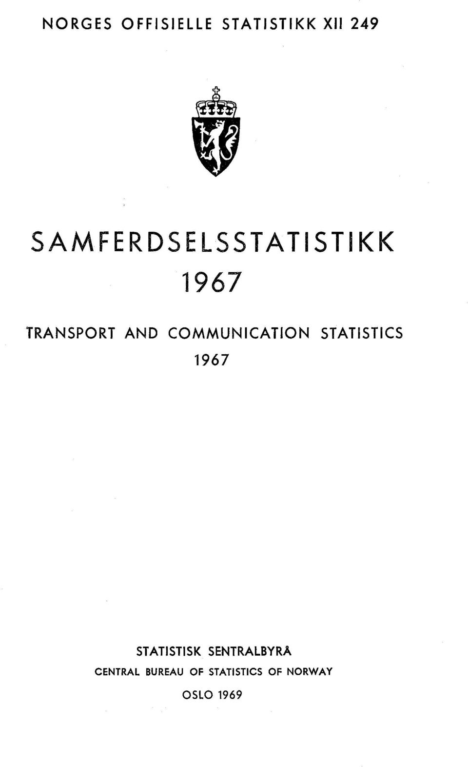 COMMUNICATION STATISTICS STATISTISK