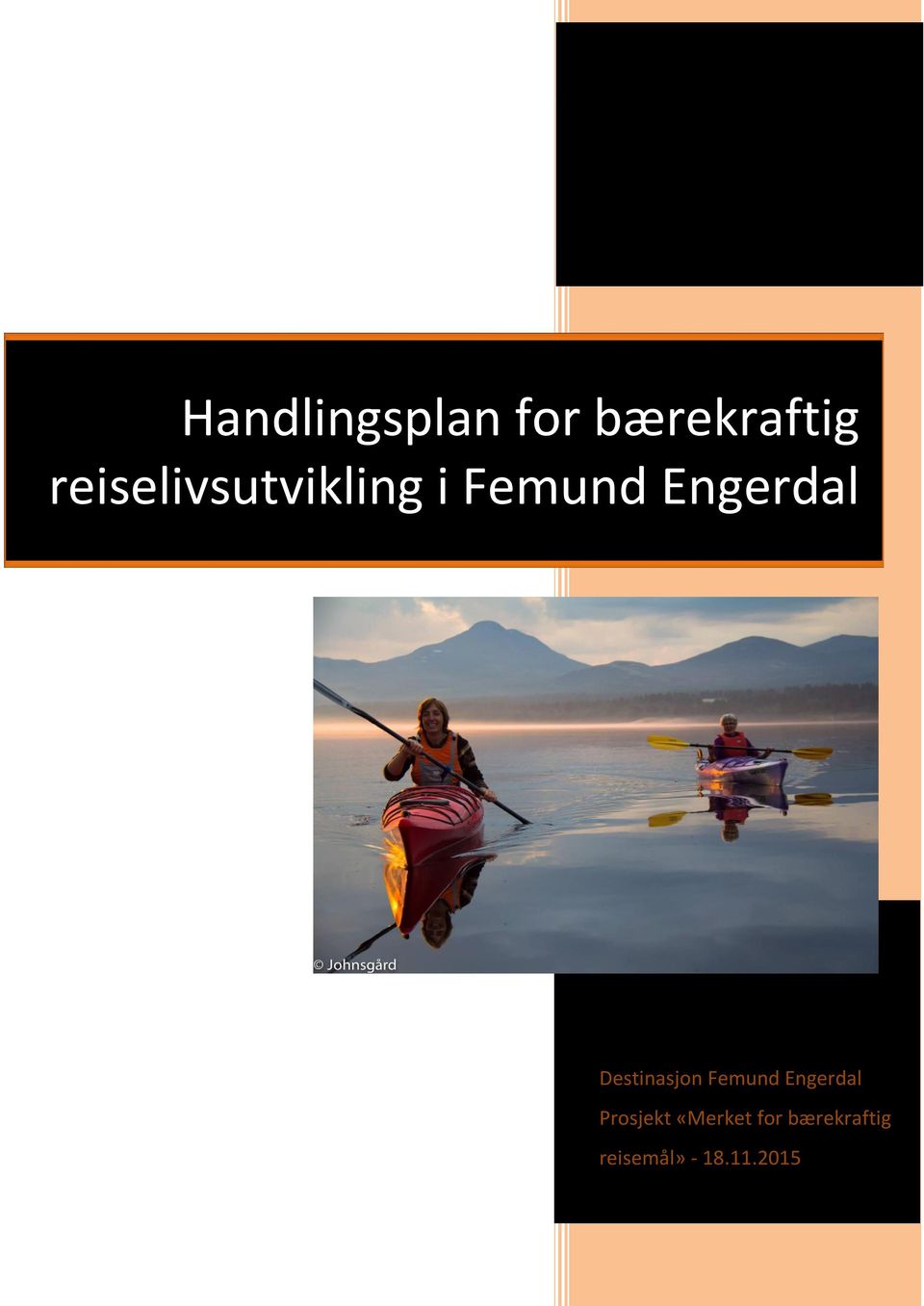 Destinasjon Femund Engerdal Prosjekt
