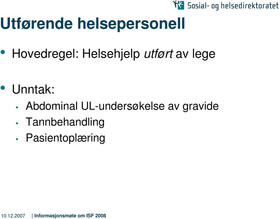 lege Unntak: Abdominal