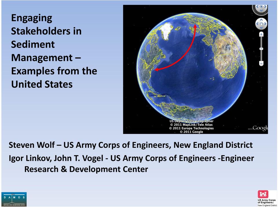 Engineers, New England District Igor Linkov, John T.