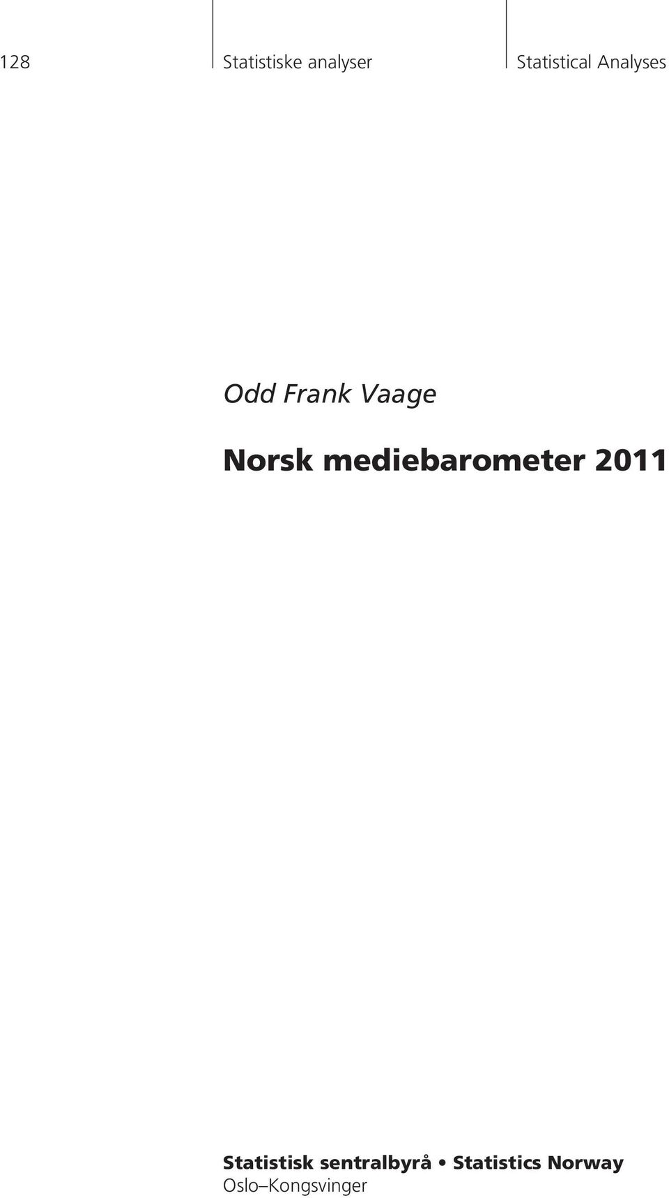 mediebarometer 2011 Statistisk