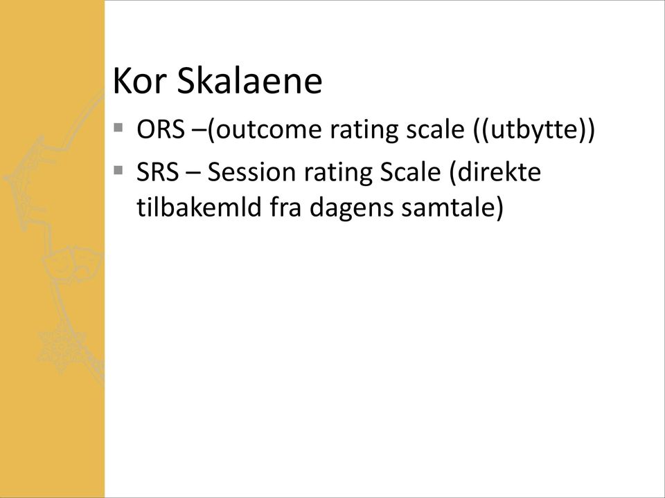 Session rating Scale