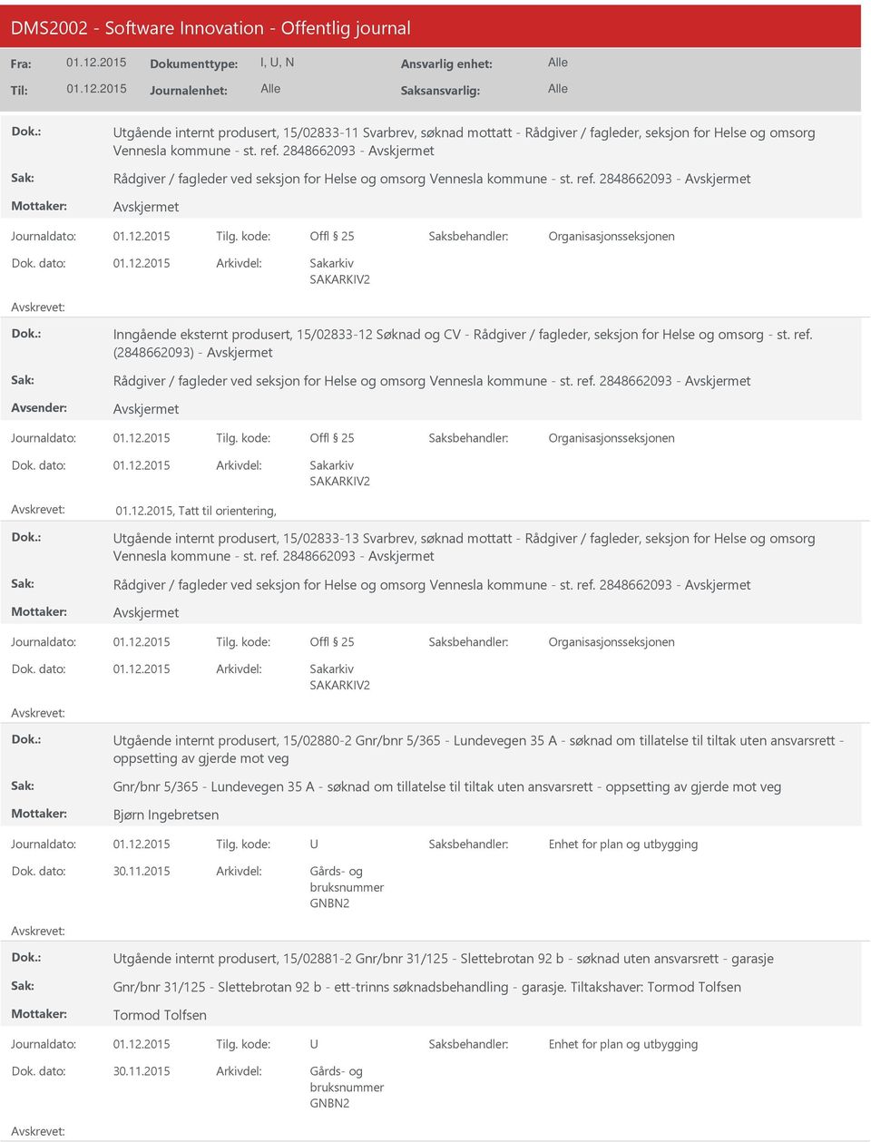 2848662093 - Inngående eksternt produsert, 15/02833-12 Søknad og CV - Rådgiver / fagleder, seksjon for Helse og omsorg - st. ref.