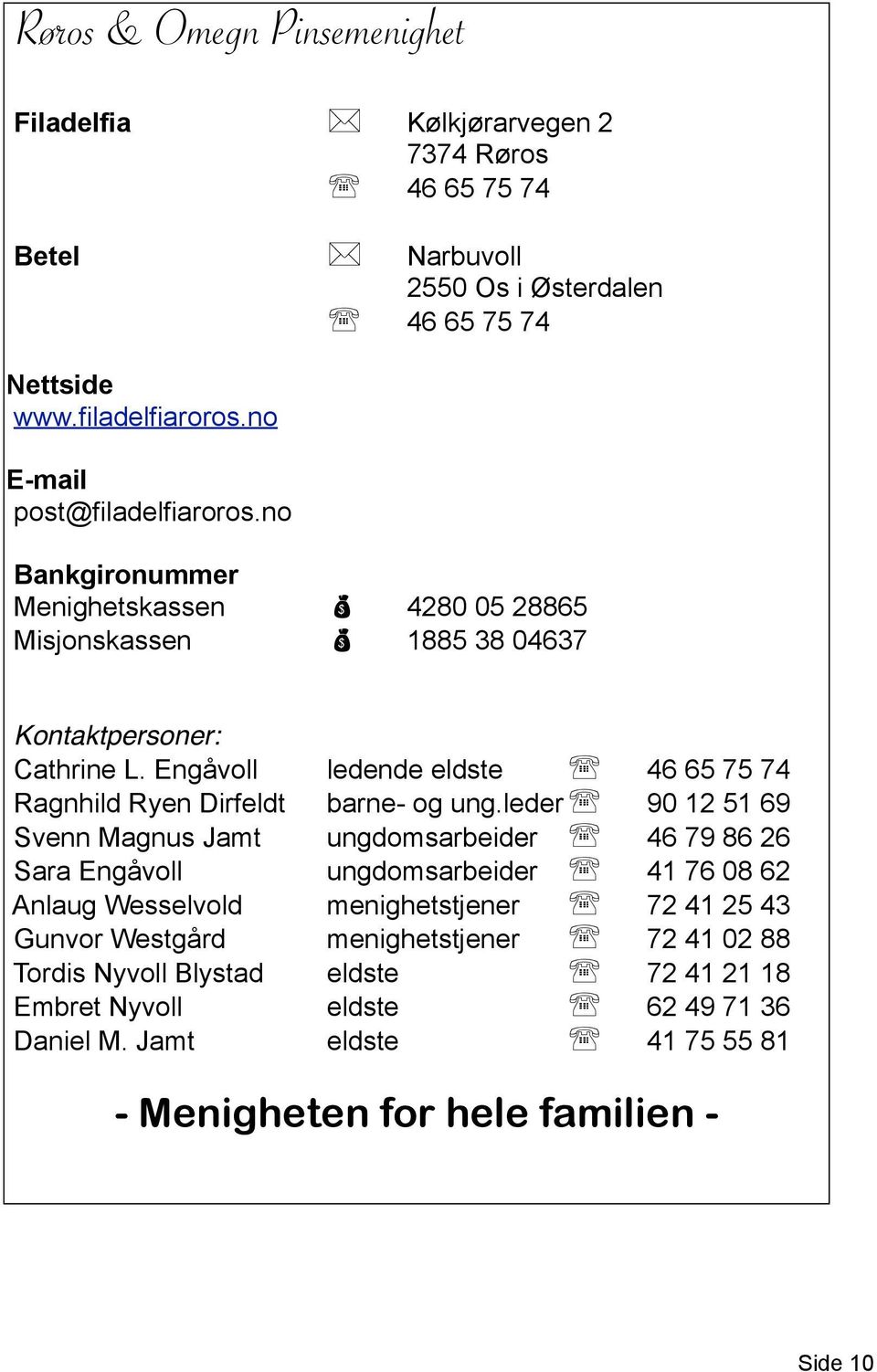 Engåvoll ledende eldste " 46 65 75 74 Ragnhild Ryen Dirfeldt barne- og ung.