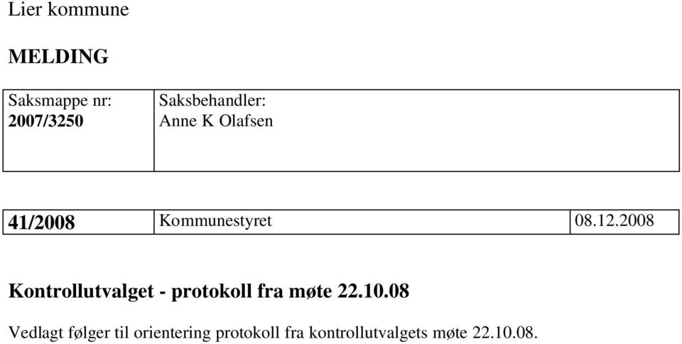 2008 Kontrollutvalget - protokoll fra møte 22.10.