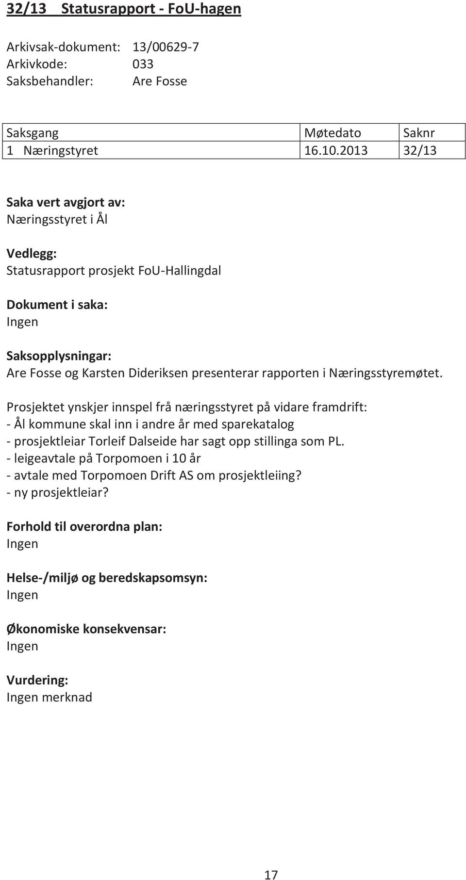 rapporten i Næringsstyremøtet.