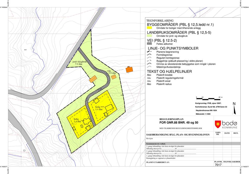 Målelinje/Avstandslinje TEKST OG HJELPELINJER Påskrift bredde Påskrift reguleringsformål Påskrift areal Påskrift radius 0 10 40 m Kartgrunnlag: FKB, ajour 2007.