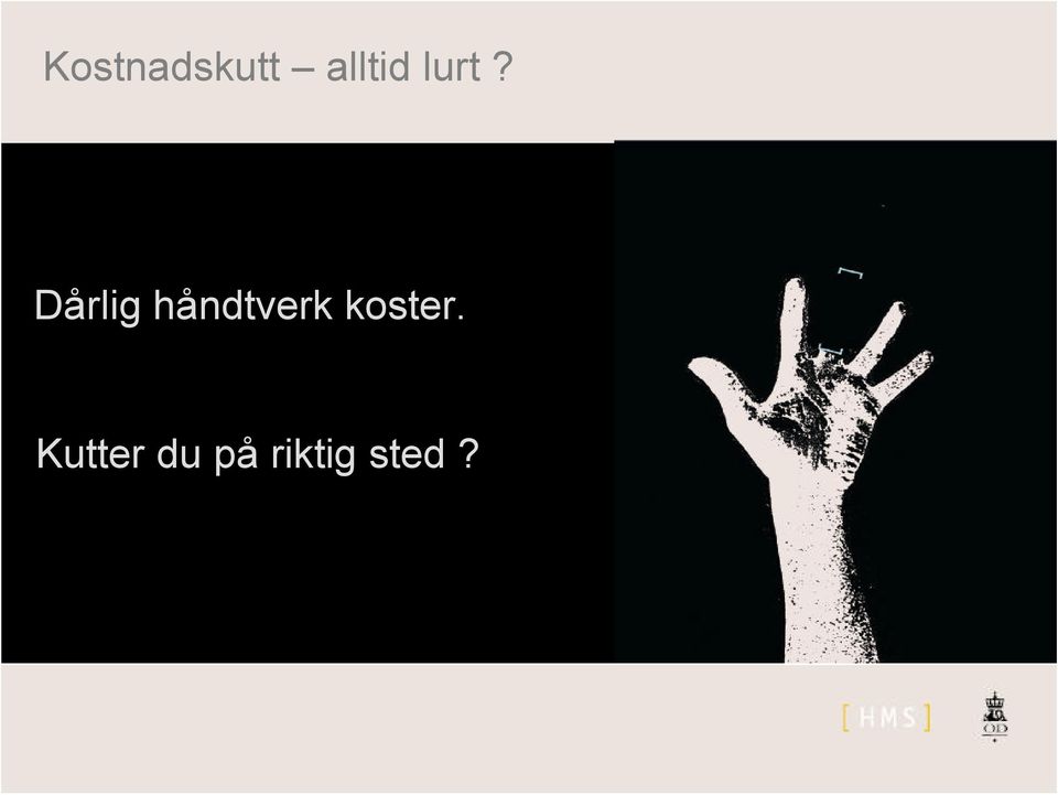 Dårlig håndtverk