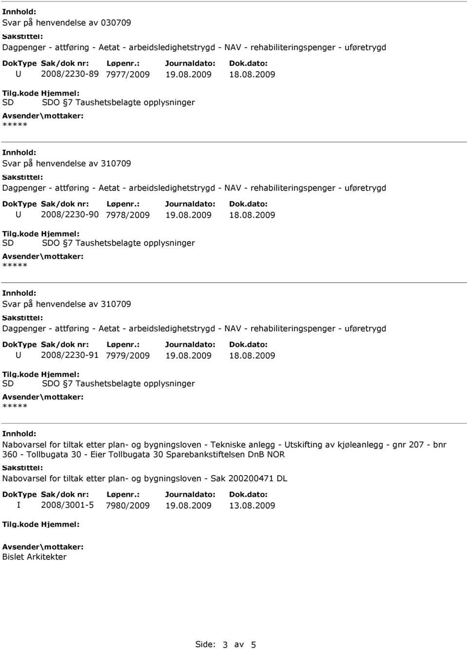 tskifting av kjøleanlegg - gnr 207 - bnr 360 - Tollbugata 30 - Eier Tollbugata 30 Sparebankstiftelsen DnB NOR