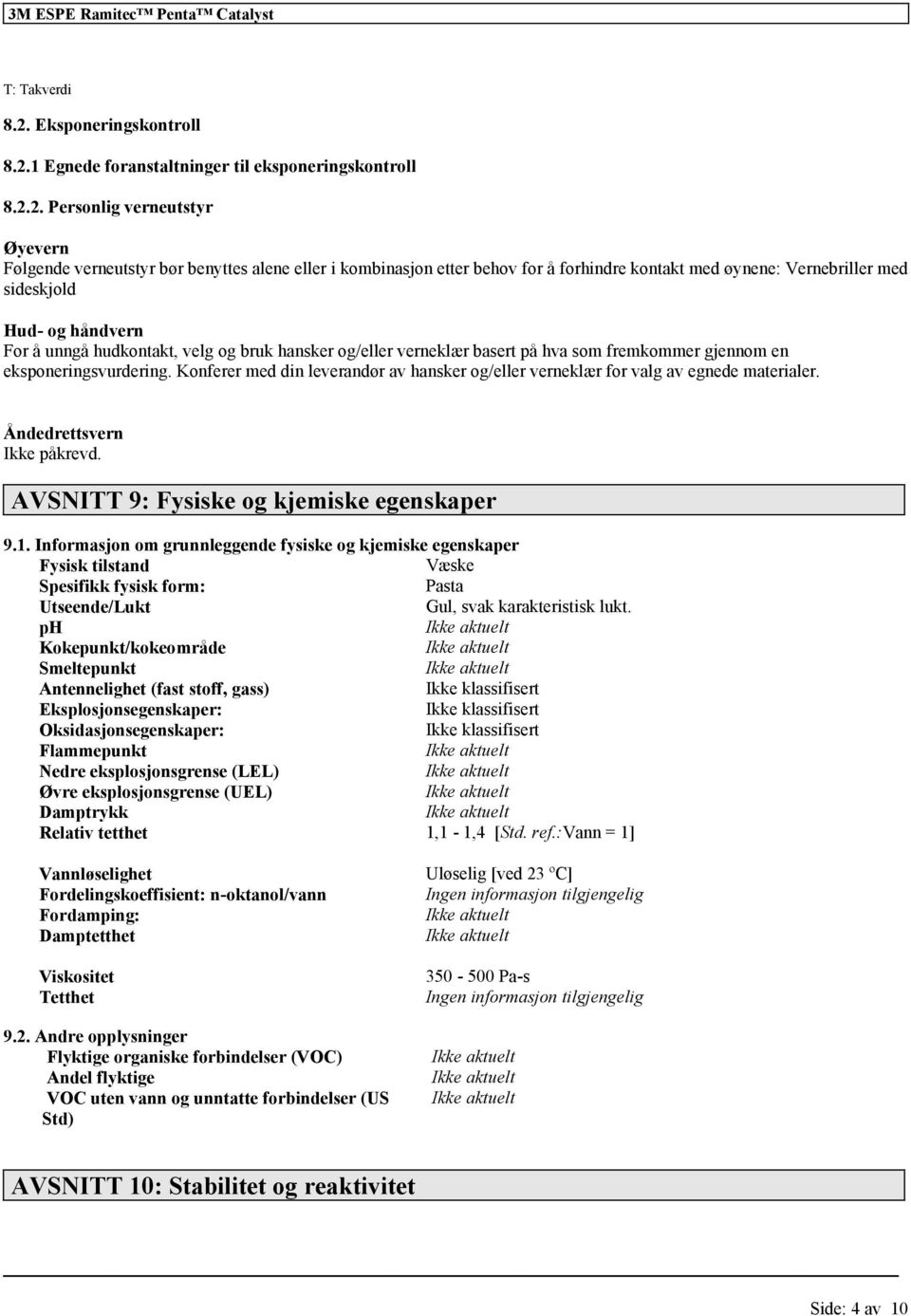 1 Egnede foranstaltninger til eksponeringskontroll 8.2.