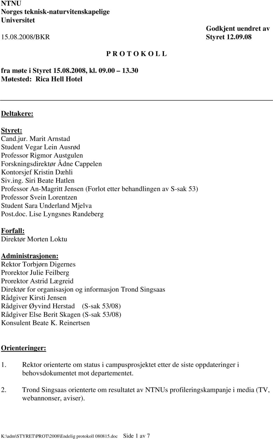 direktør Ådne Cappelen Kontorsjef Kristin Dæhli Siv.ing.