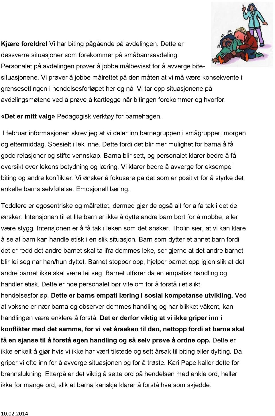 Det er mitt valg» Pedagogisk verktøy for barnehagen. - PDF Free Download