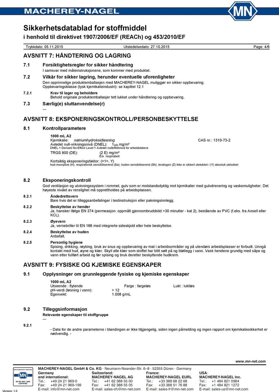 1 Kontrollparametere Kjemikalie: natriumhydroksidløsning CAS nr.