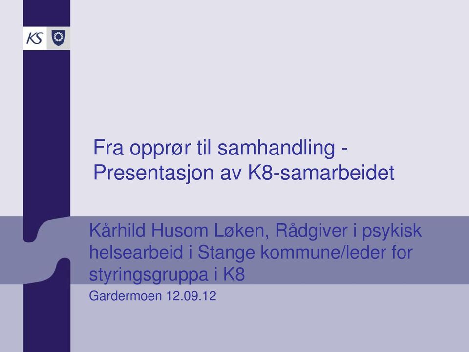 i psykisk helsearbeid i Stange kommune/leder