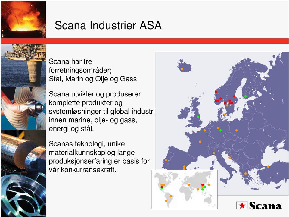 global industri innen marine, olje- og gass, energi og stål.