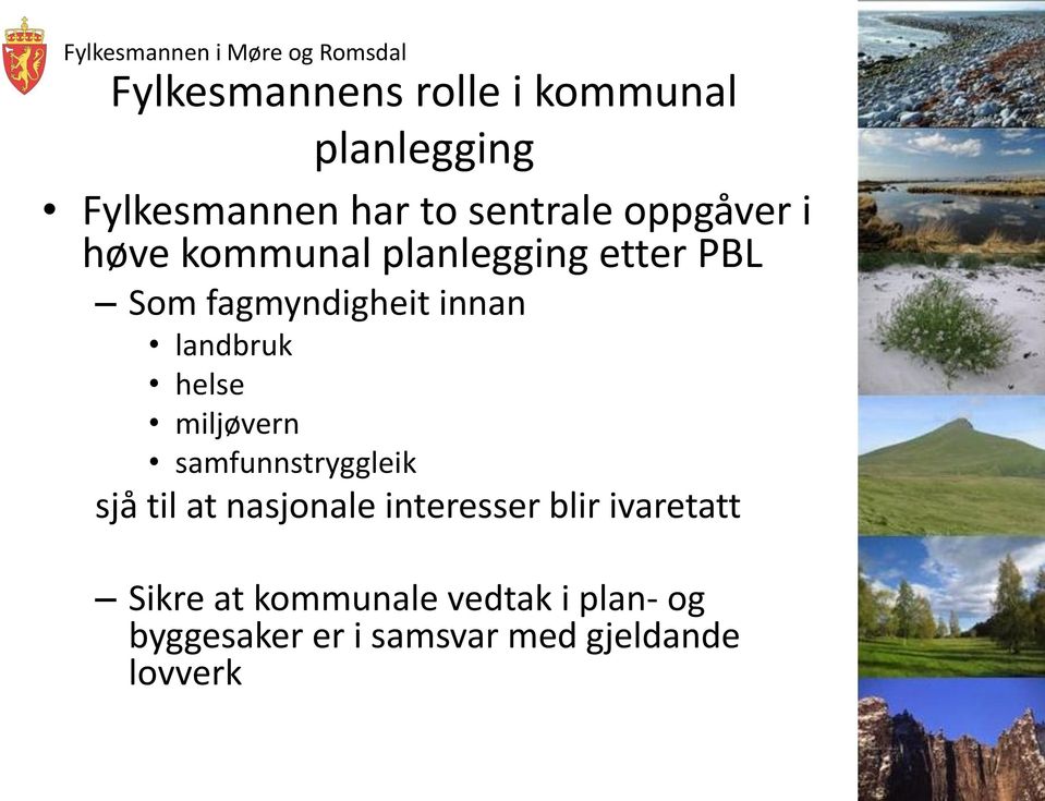 landbruk helse miljøvern samfunnstryggleik sjå til at nasjonale interesser