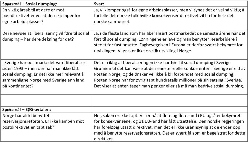 Er det ikke mer relevant å sammenligne Norge med Sverige enn land på kontinentet?