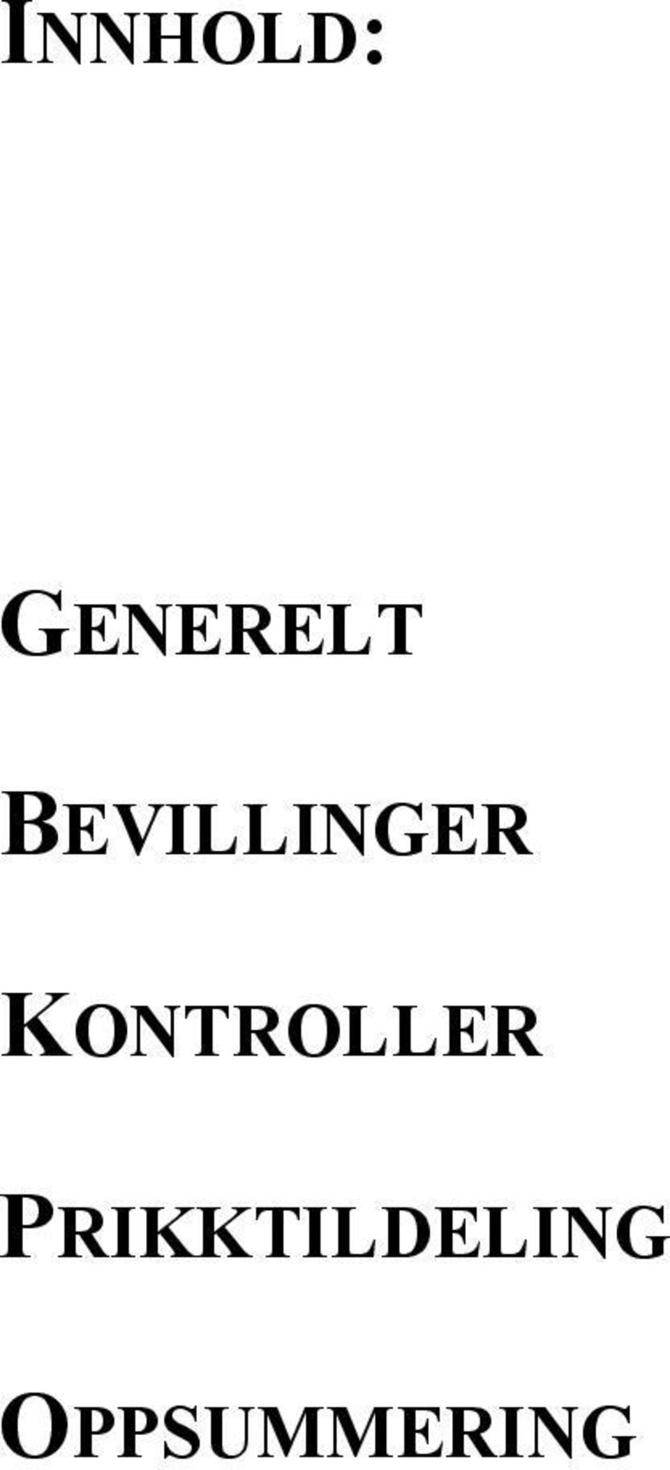 BEVILLINGER