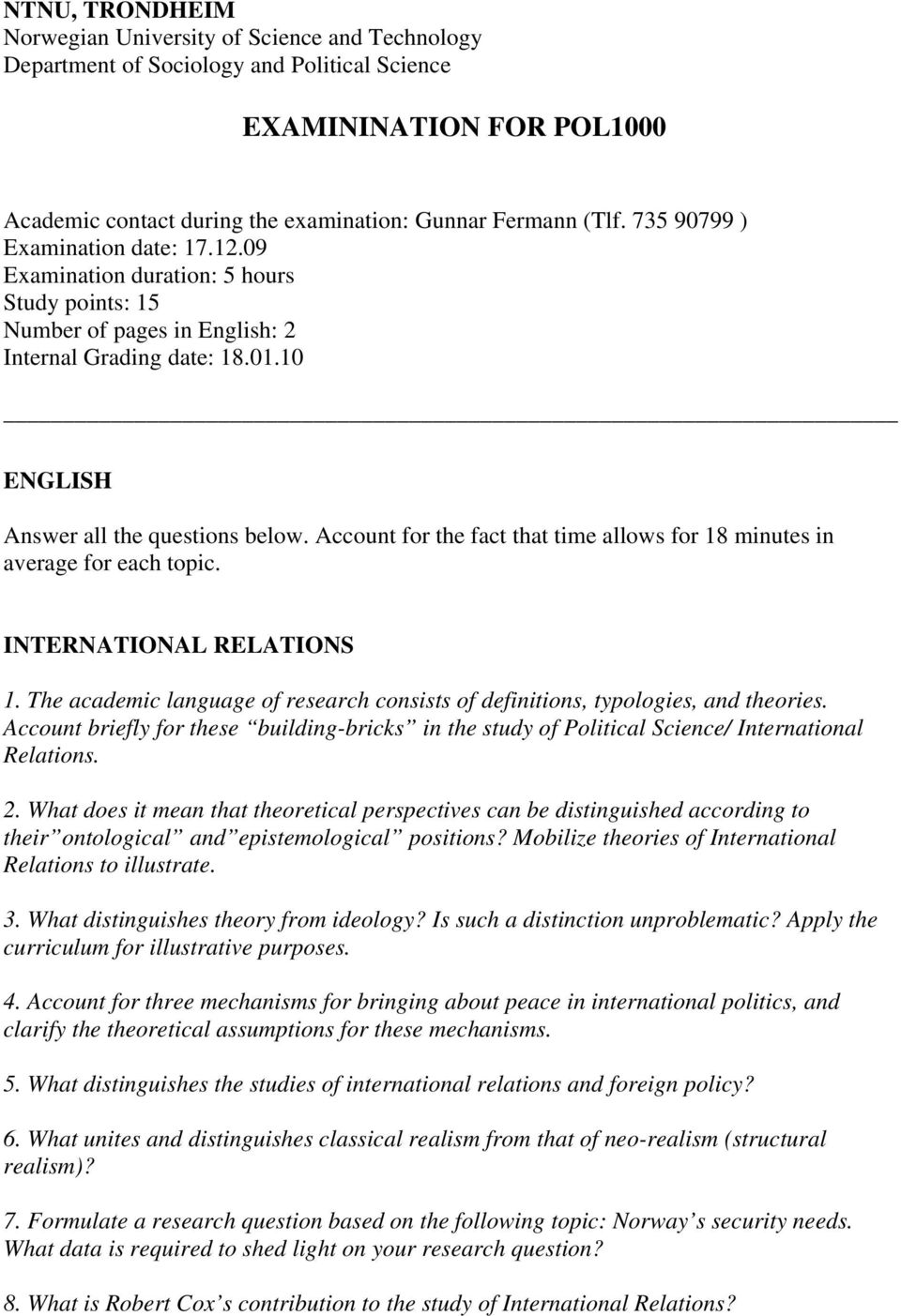 Account for the fact that time allows for 18 minutes in average for each topic. INTERNATIONAL RELATIONS 1. The academic language of research consists of definitions, typologies, and theories.