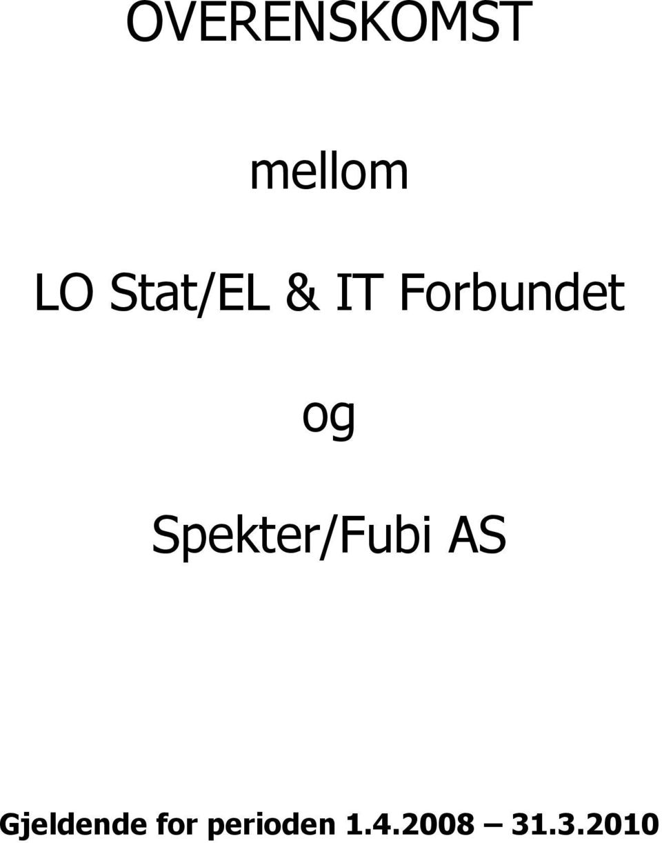 Spekter/Fubi AS Gjeldende