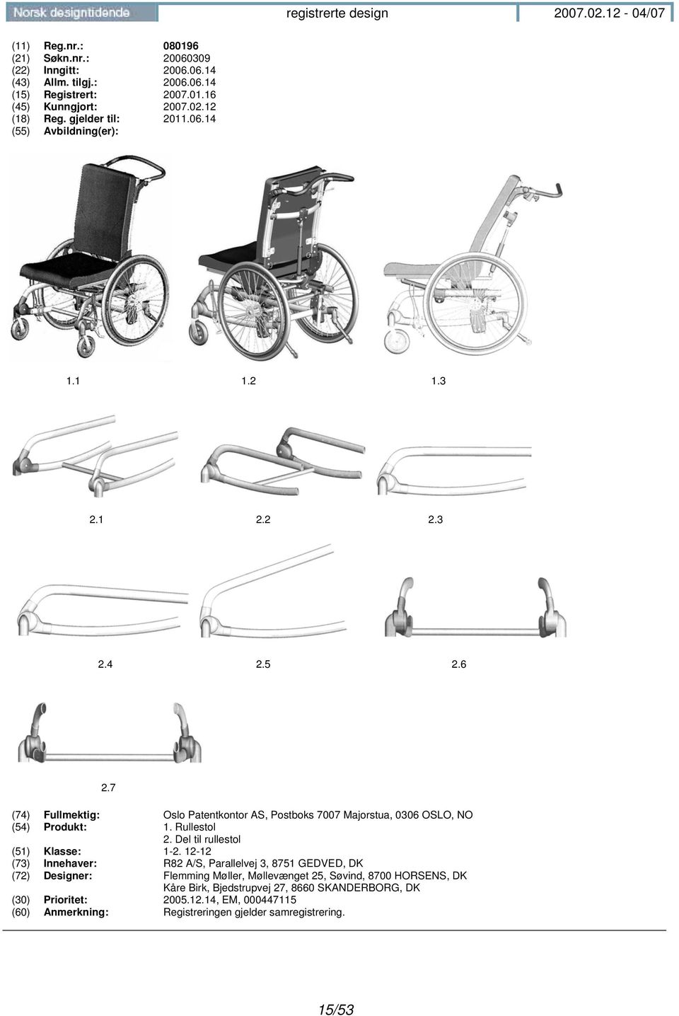 Del til rullestol (51) Klasse: 1-2.