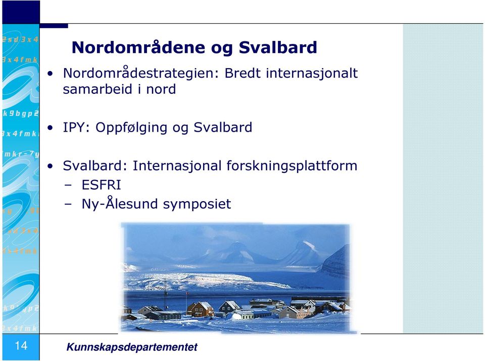 Svalbard Svalbard: Internasjonal forskningsplattform