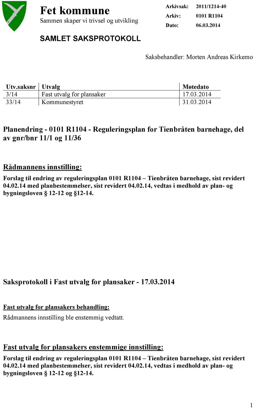 2014 33/14 Kommunestyret 31.03.