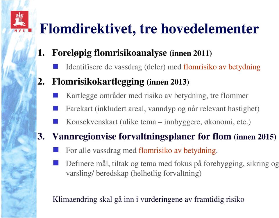 Konsekvenskart (ulike tema innbyggere, økonomi, etc.) 3.