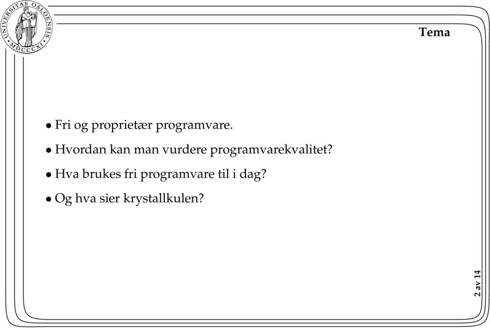 programvarekvalitet?