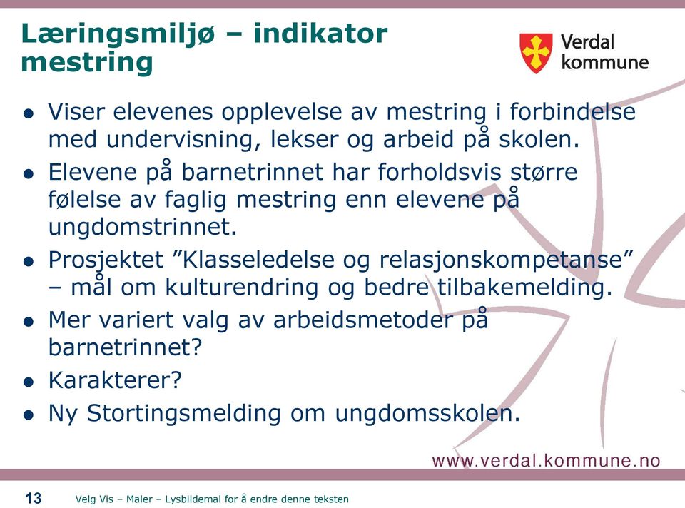 Elevene på barnetrinnet har forholdsvis større følelse av faglig mestring enn elevene på ungdomstrinnet.