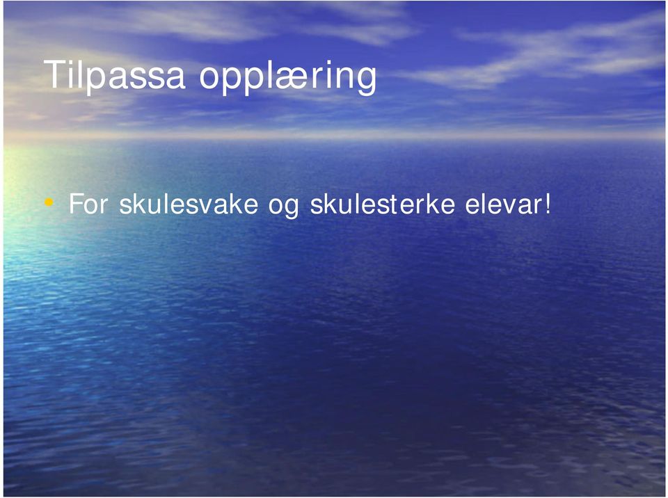 skulesvake og