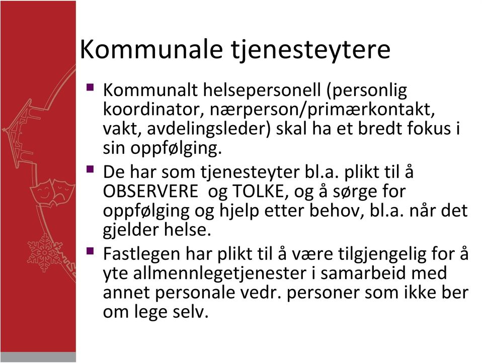 a. når det gjelder helse.