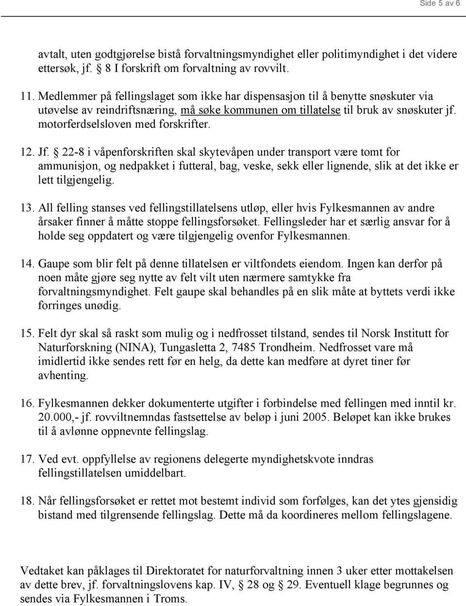 motorferdselsloven med forskrifter. 12. Jf.