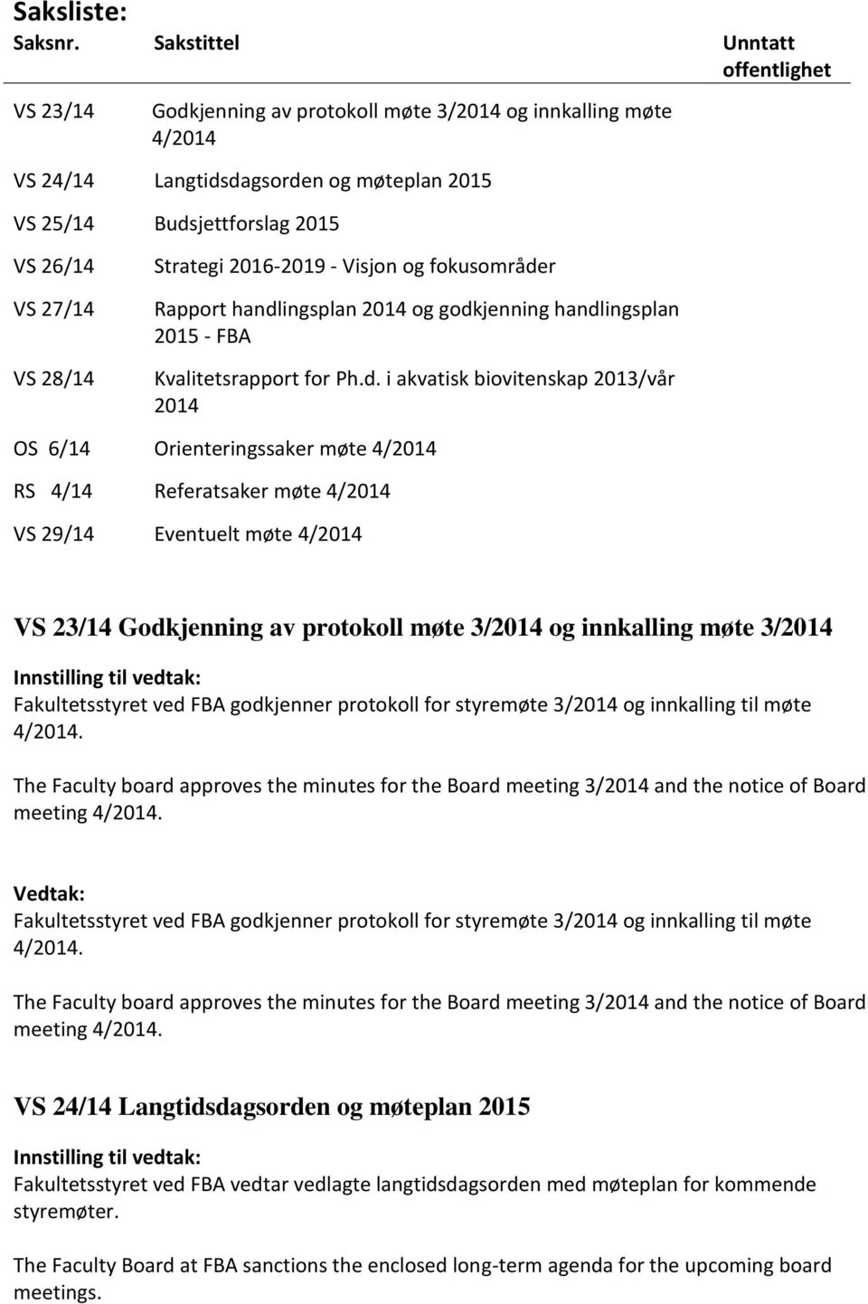 28/14 Strategi 2016-2019 - Visjon og fokusområde