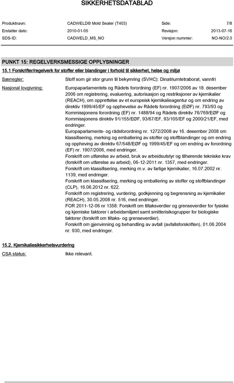 vannfri Europaparlamentets og Rådets forordning (EF) nr. 1907/2006 av 18.