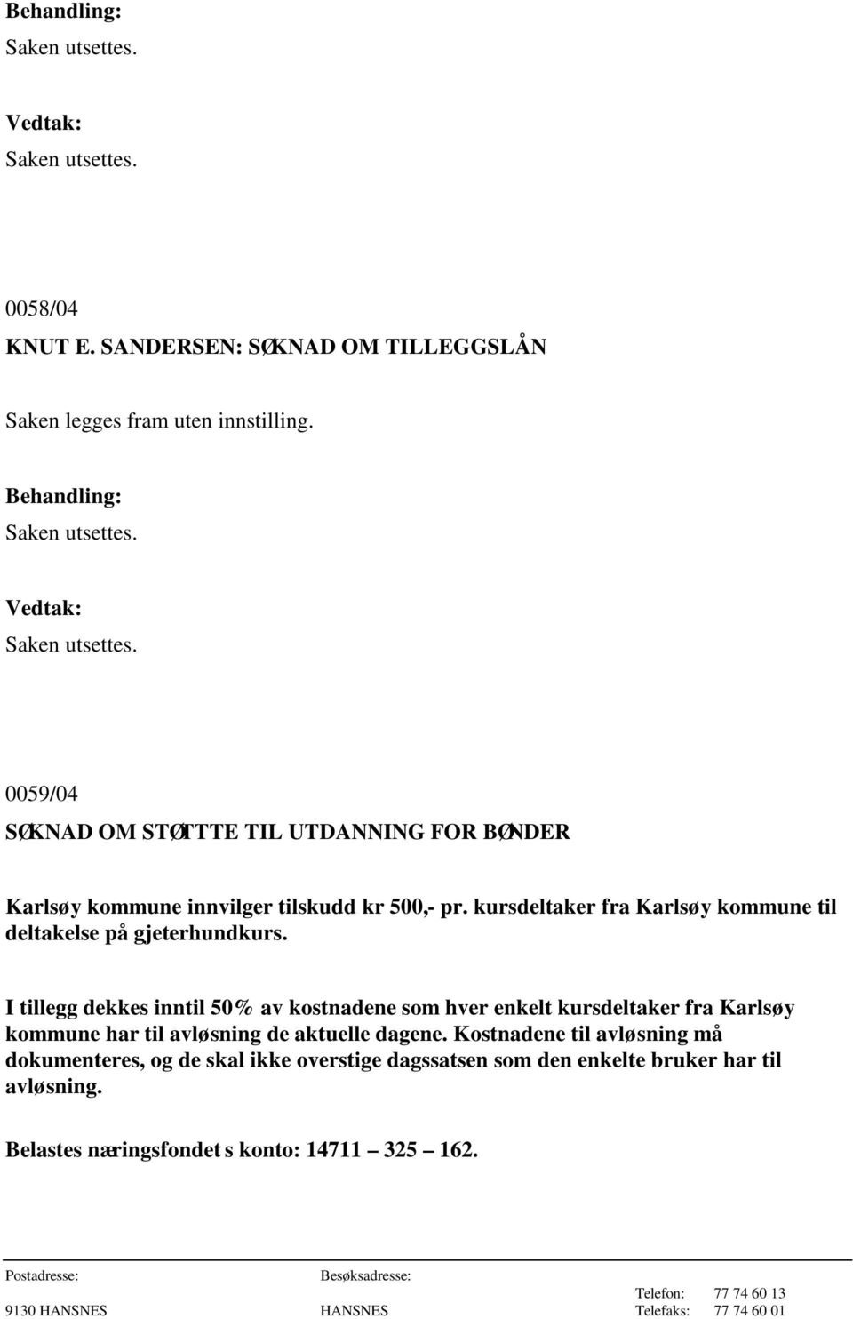 kursdeltaker fra Karlsøy kommune til deltakelse på gjeterhundkurs.