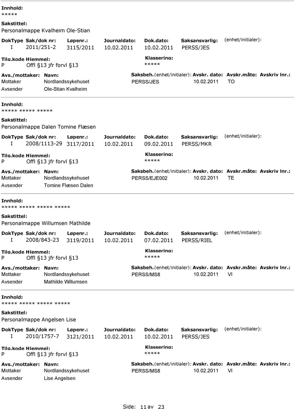Dalen ersonalmappe Willumsen Mathilde 2008/843-23 3119/2011 07.02.