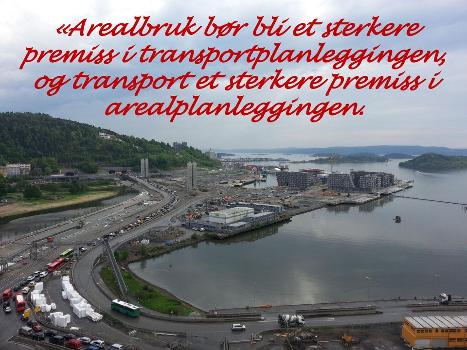 transportplanleggingen, og