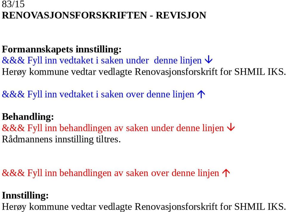 Renovasjonsforskrift for SHMIL IKS.