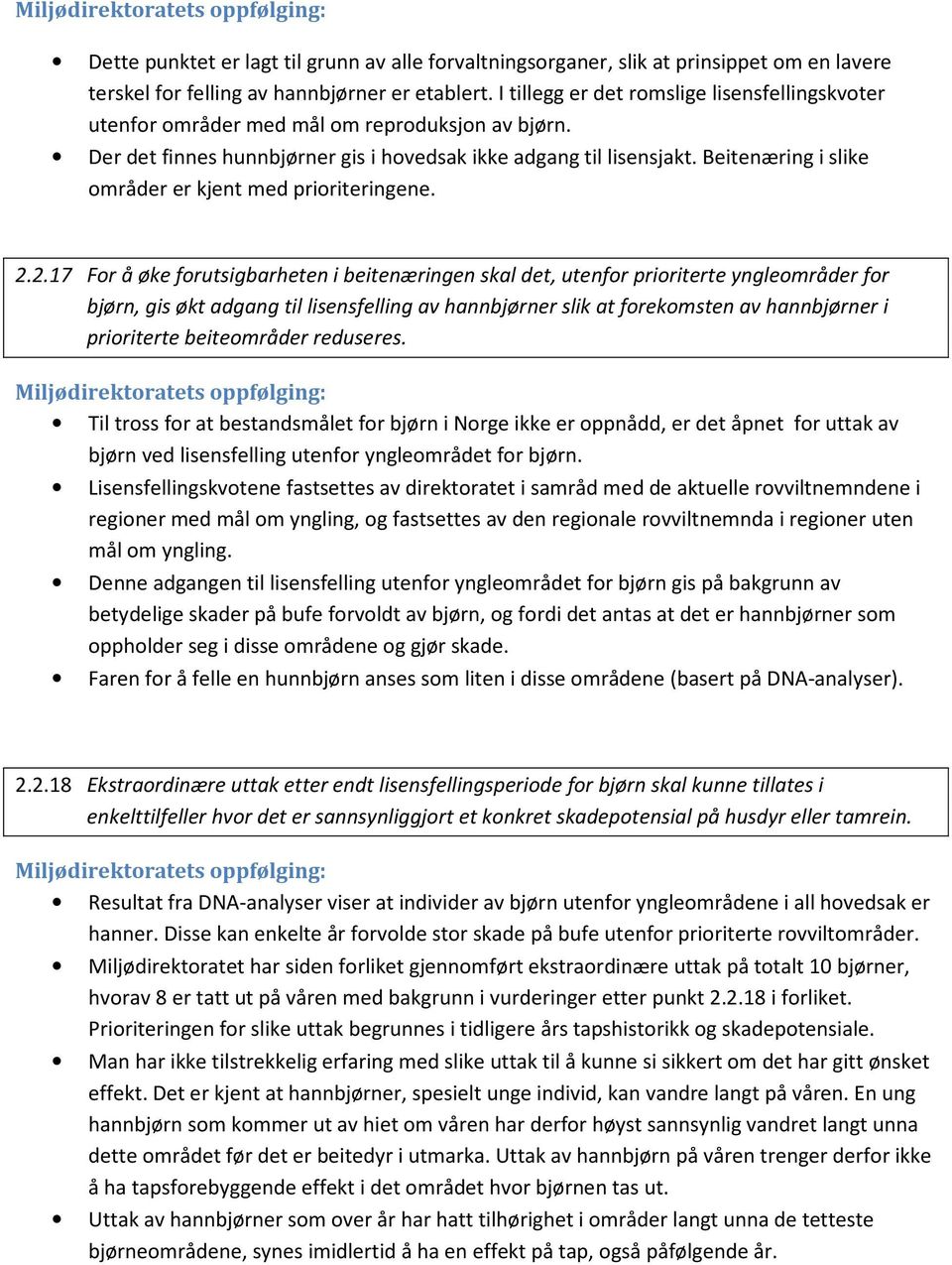 Beitenæring i slike områder er kjent med prioriteringene. 2.