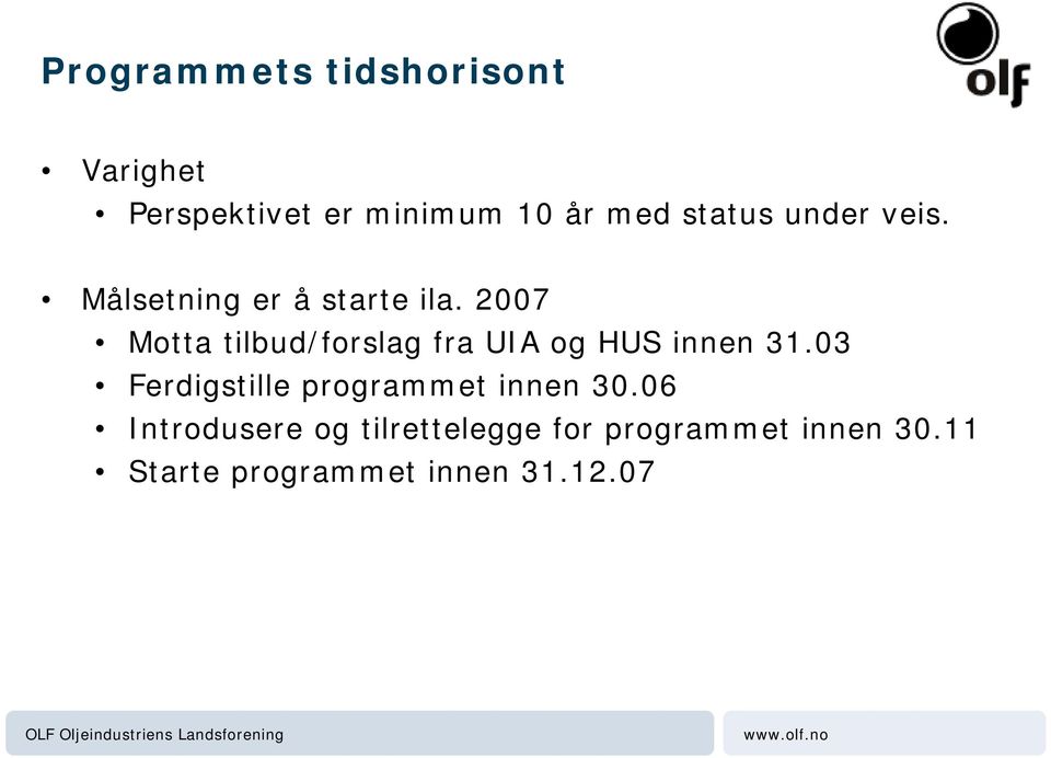 2007 Motta tilbud/forslag fra UIA og HUS innen 31.