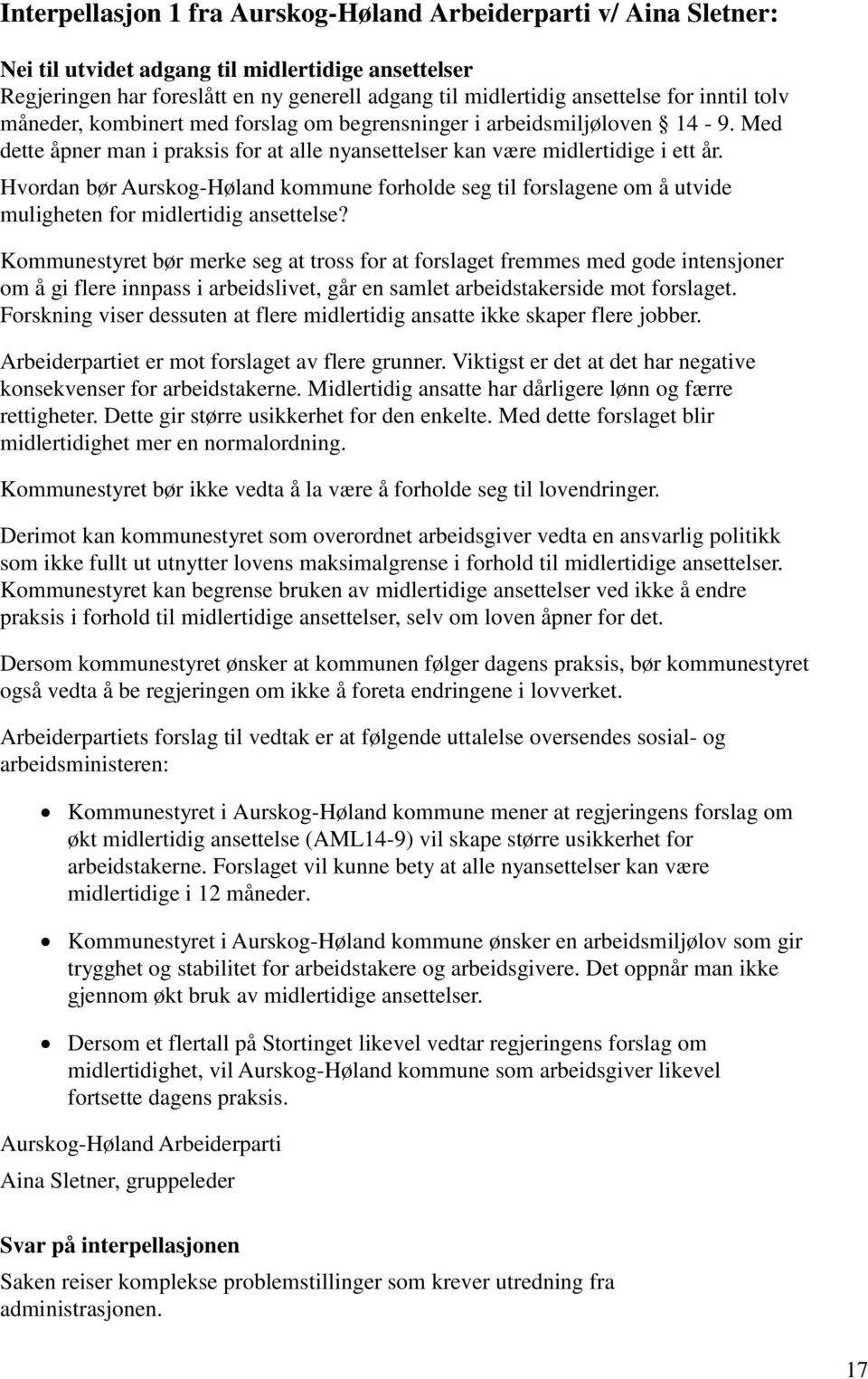Hvordan bør Aurskog-Høland kommune forholde seg til forslagene om å utvide muligheten for midlertidig ansettelse?