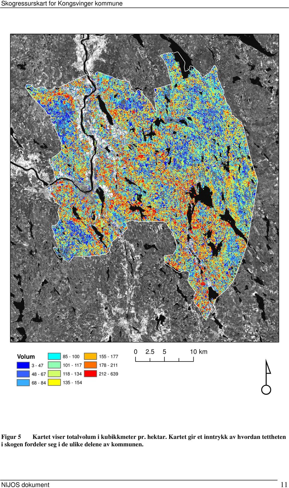 212-639 Figur 5 Kartet viser totalvolum i kubikkmeter pr. hektar.