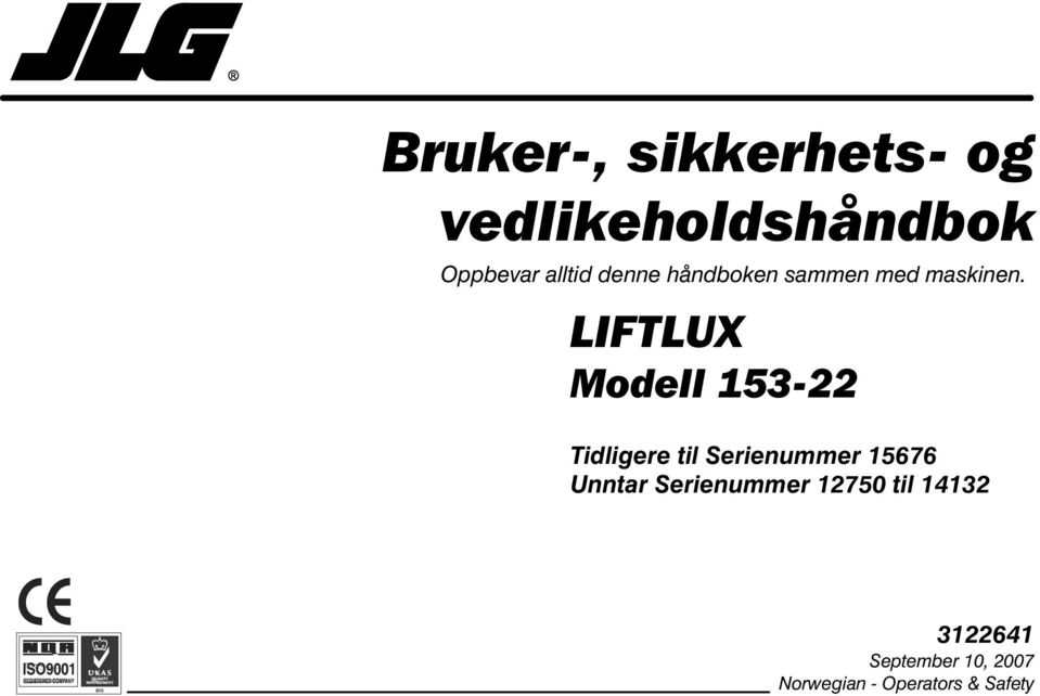 LIFTLUX Modell 153-22 Tidligere til Serienummer 15676 Unntar