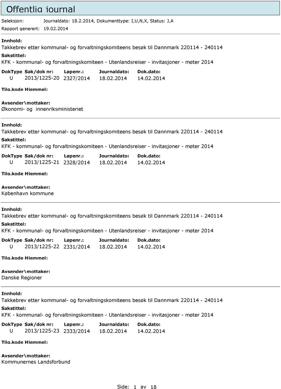 Økonomi- og innenriksministeriet Takkebrev etter kommunal- og forvaltningskomiteens besøk til Dannmark 220114-240114 KFK - kommunal- og forvaltningskomiteen - tenlandsreiser - invitasjoner - møter