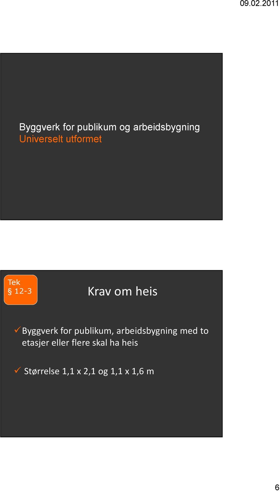 Byggverk for publikum, arbeidsbygning med to