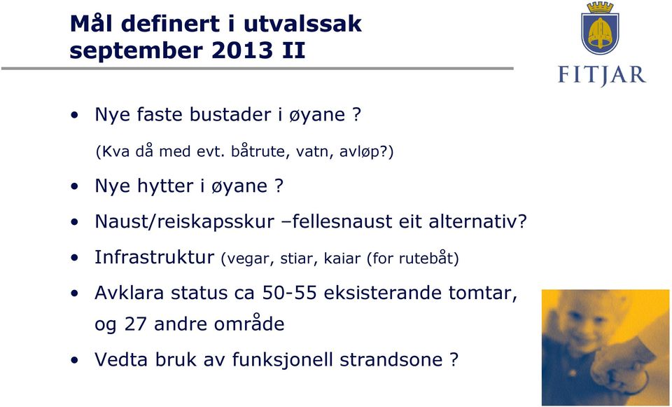 Naust/reiskapsskur fellesnaust eit alternativ?